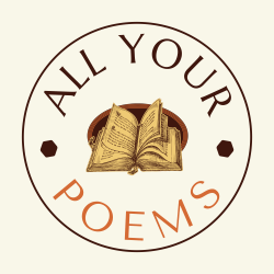 All Your Poems